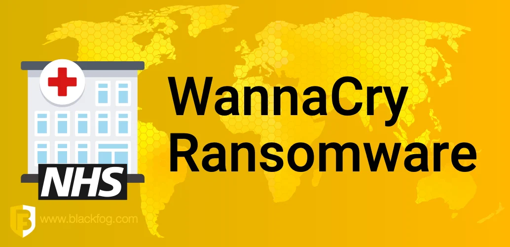 WannaCry Ransomware Attack