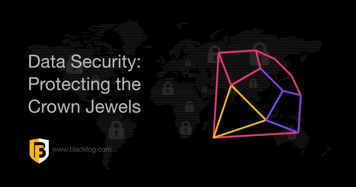Data Security and the Crown Jewels