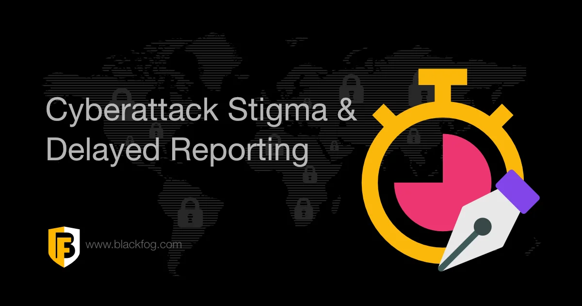 cyberattack stigma and delayed reporting