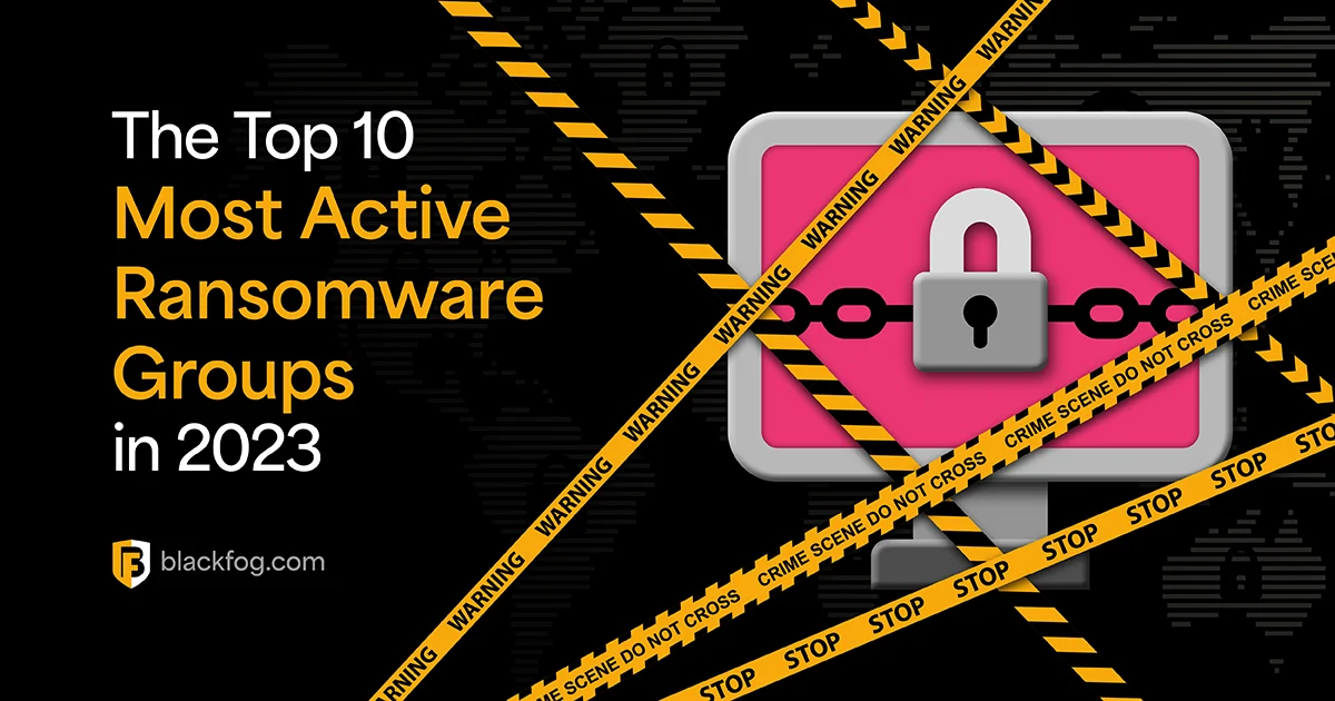 Top 10 Ransomware Groups of 2023
