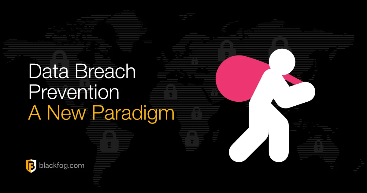 data breach prevention a new paradigm