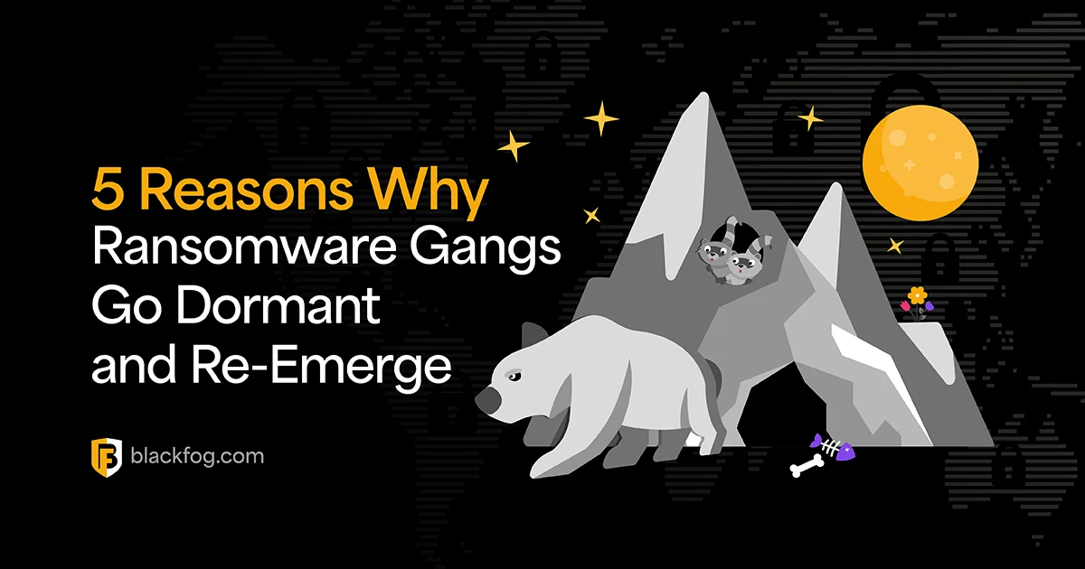 why ransomware gangs go dormant