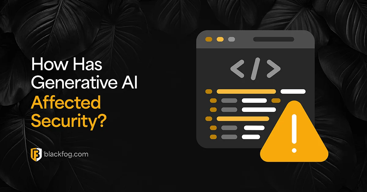 How Has Generative AI Affected Security?
