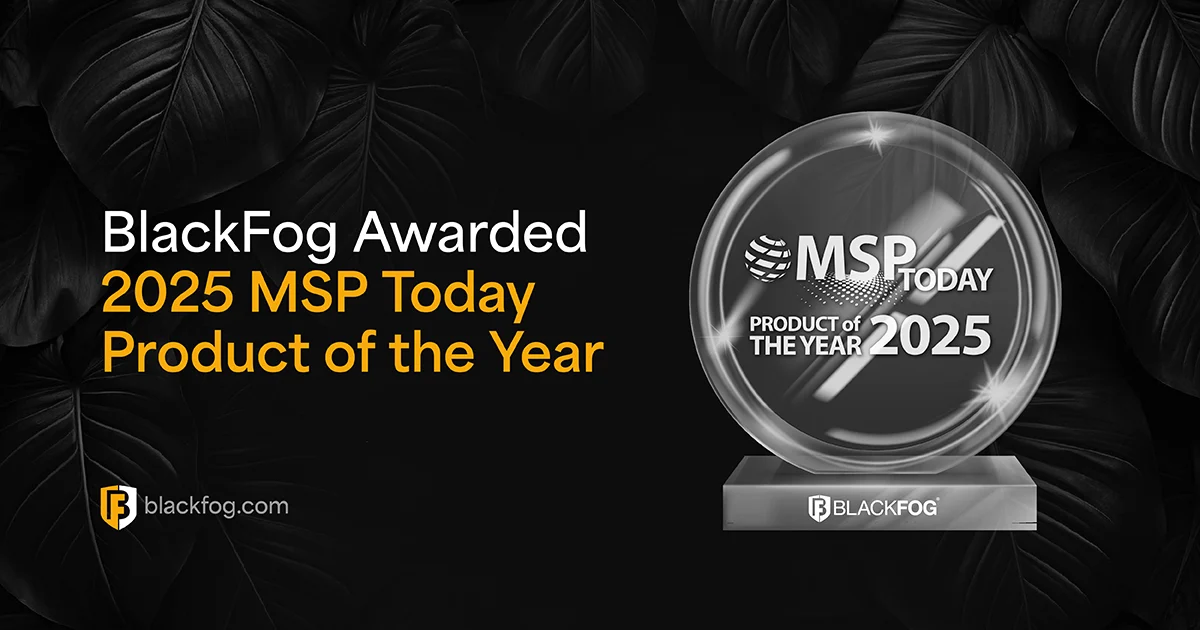 MSP Today Product of the Year