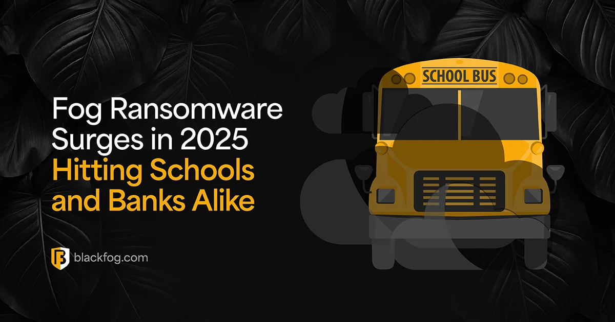 Fog Ransomware hits schools
