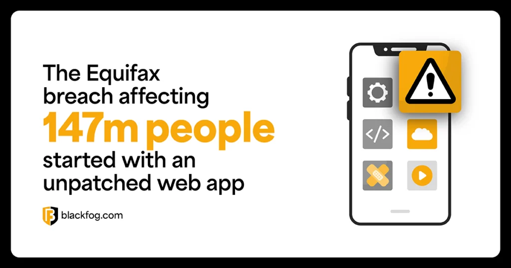 The Equifax breach affecting 147m people started with an unpatched web app The Equifax breach affecting 147m people started with an unpatched web app