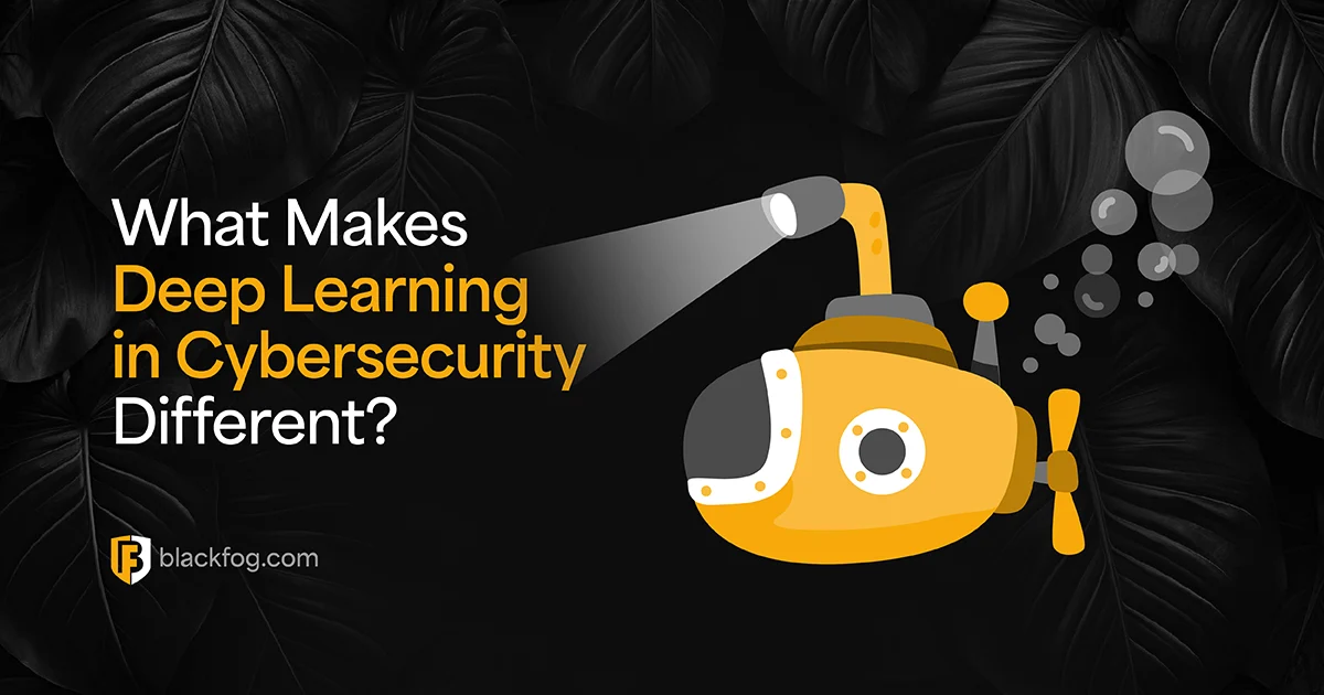 Deep Learning in Cybersecurity