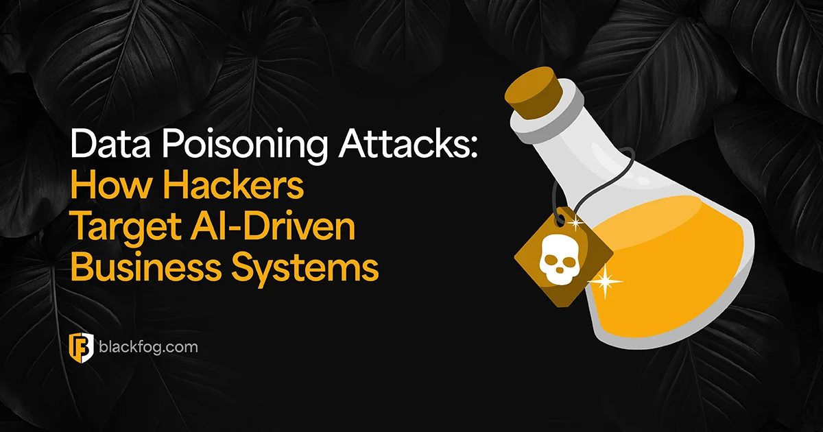 Data Poisoning Attacks: How Hackers Target AI-Driven Business Systems