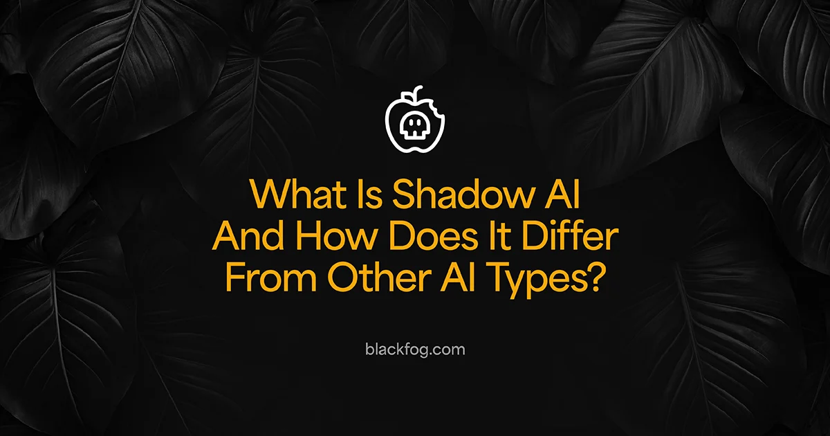 What Is Shadow AI And How Does It Differ From Other AI Types?