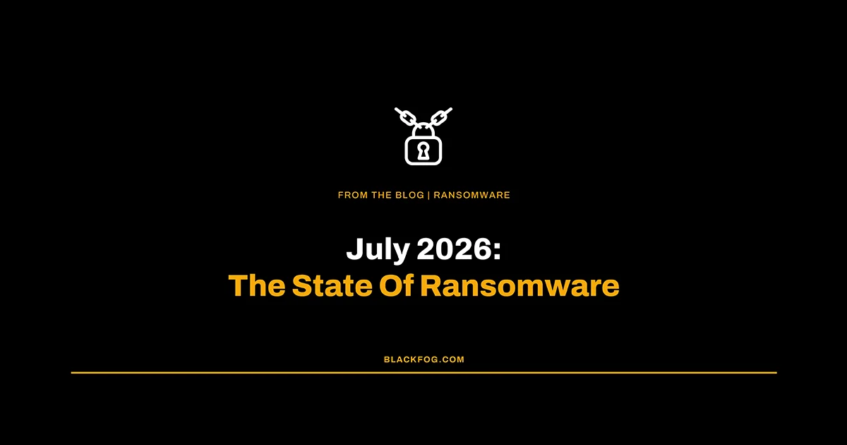 State of ransomware July 2026