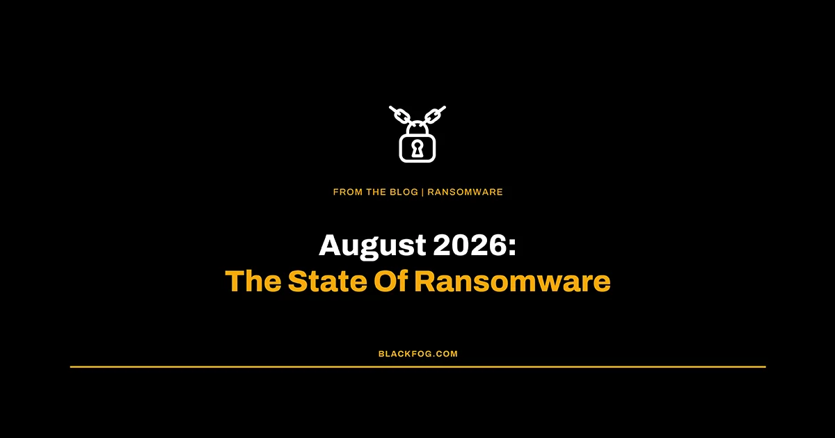state of ransomware august 2026