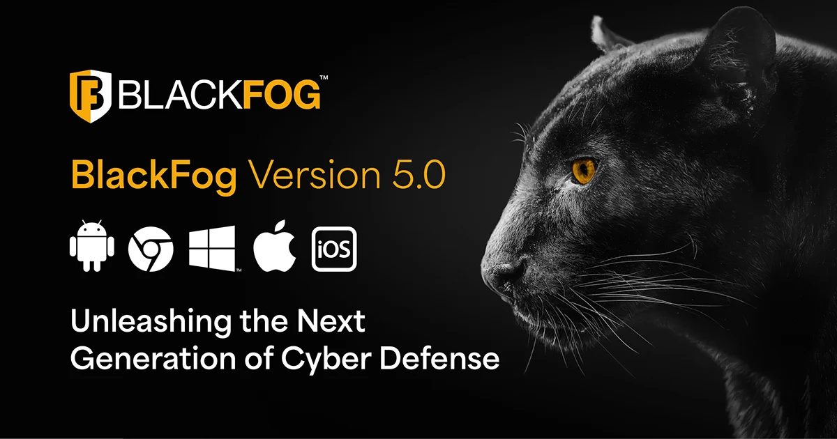 BlackFog V5 Featured