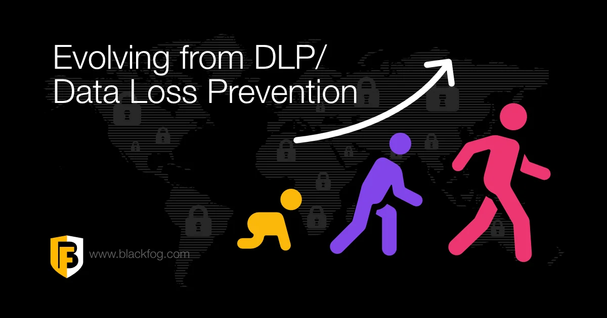 Evolving from DLP